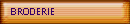 BRODERIE