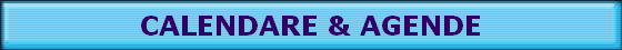 CALENDARE & AGENDE