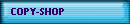 COPY-SHOP