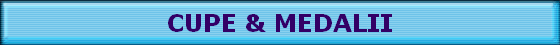 CUPE & MEDALII