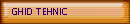 GHID TEHNIC